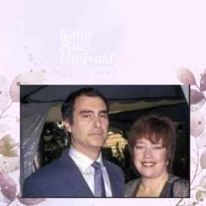 Kathy Bates Husband