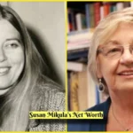 Susan Mikula’s Net Worth