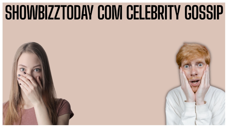 showbizztoday com celebrity gossip